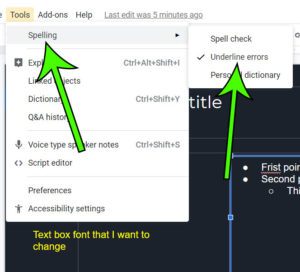 how to stop underlining spelling mistakes in Google Slides