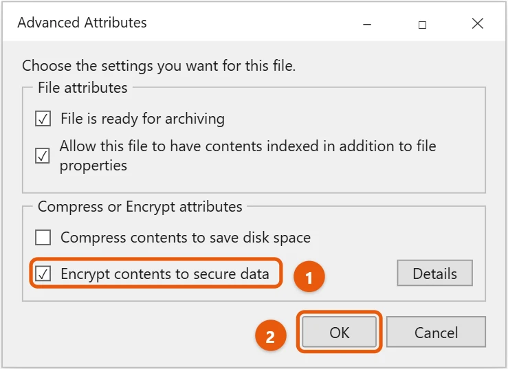 How to Encrypt a File or Folder in Windows 10 2 Windows 10 Advanced Attributes dialog with Encrypt contents to secure data checked