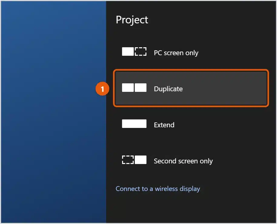 How to Get HDMI Working on Windows 10 1 Windows 10 Project panel opened with Windows + P, with the Duplicate option highlighted