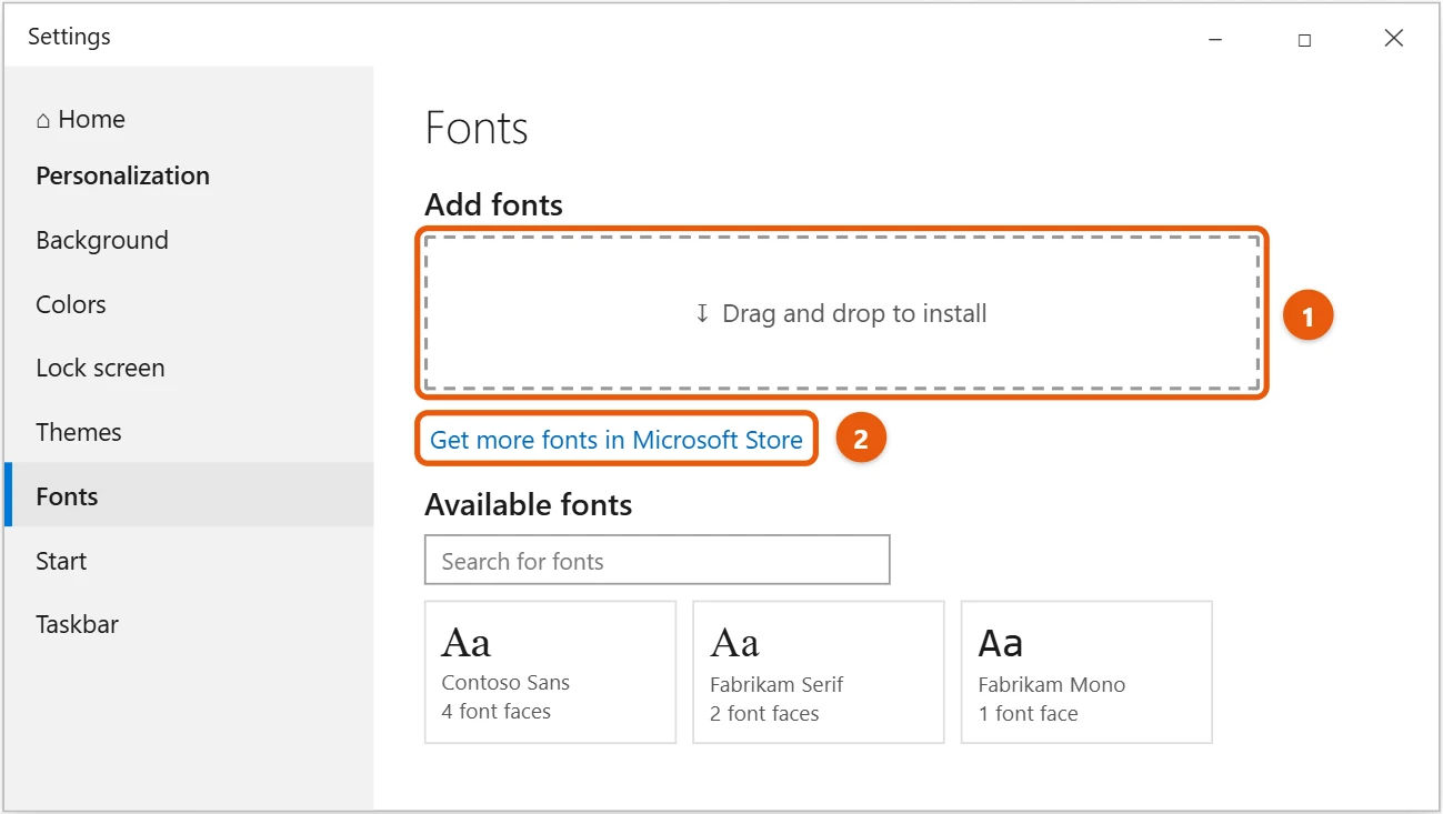 How to Install Fonts in Windows 10 (and Remove Them) 2 Windows 10 Fonts settings with the Drag and drop to install box and Get more fonts in Microsoft Store highlighted