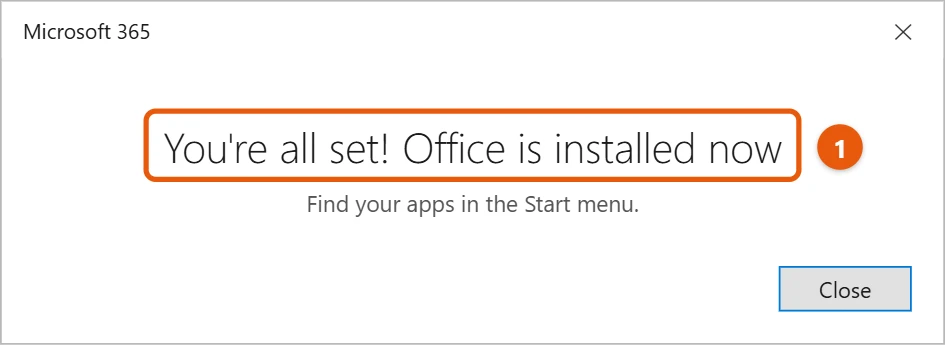 How to Install Word in Windows 10 2 Office installer showing You're all set! Office is installed now, with the Close button