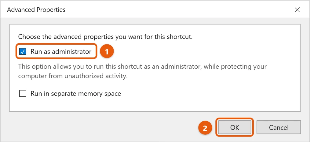 How to Run a Program as Administrator in Windows 10 2 Advanced Properties for a shortcut in Windows 10 with Run as administrator checked and OK highlighted