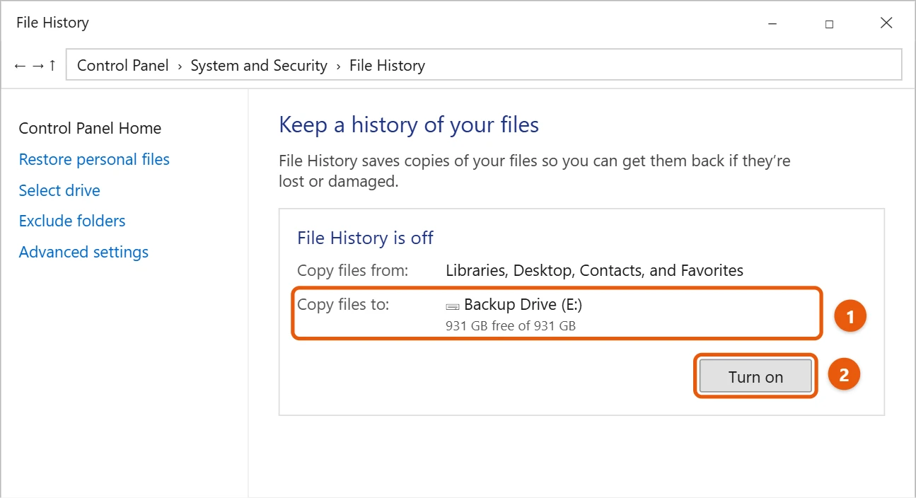 How to Back Up Windows 11 to an External Hard Drive 1 Control Panel File History page with the external drive listed and the Turn on button highlighted