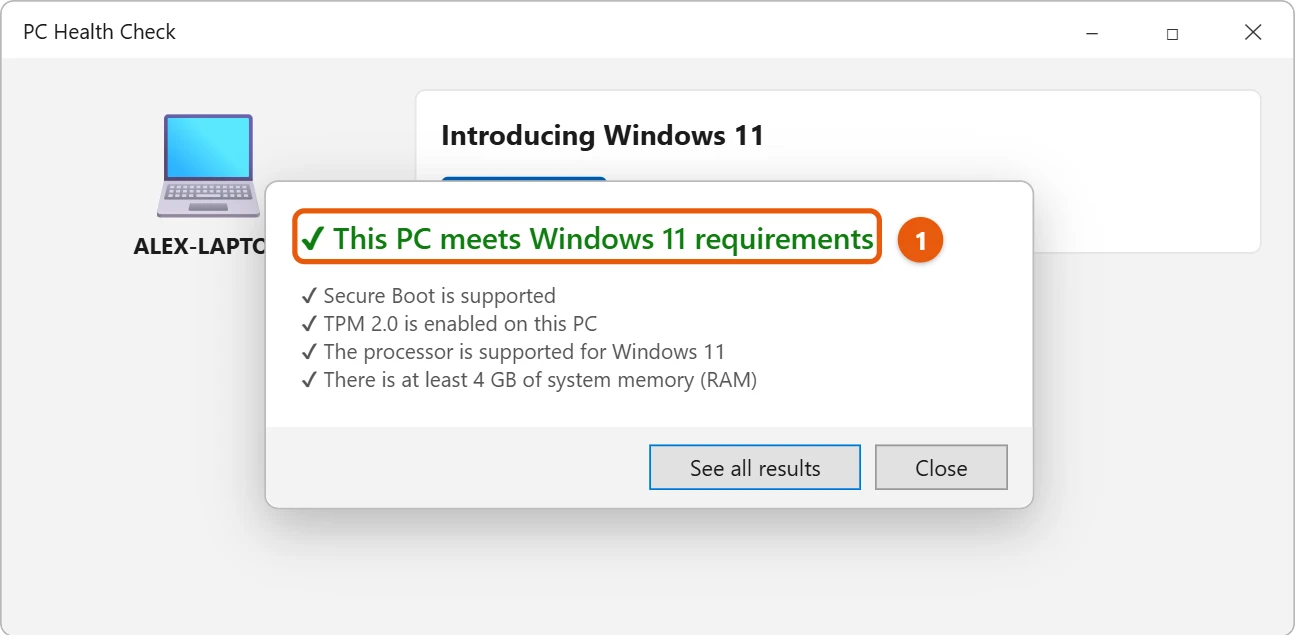 How to Check if Your PC Can Run Windows 11 2 PC Health Check result saying this PC meets Windows 11 requirements