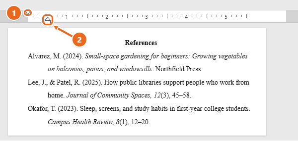 How to Do a Hanging Indent in Word 3 Word ruler with the First Line Indent marker at the margin and the Hanging Indent marker at 0.5 inch above a reference list formatted with hanging indents