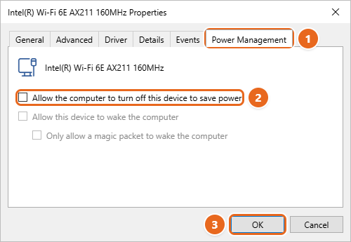How to Fix Wi-Fi Not Working in Windows 11 3 Wi-Fi adapter Properties dialog on the Power Management tab with Allow the computer to turn off this device to save power cleared and OK highlighted
