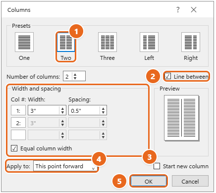 How to Make Columns in Word 2 Word Columns dialog box with the Two preset, Line between checked, 3-inch columns with 0.5-inch spacing, and Apply to set to This point forward