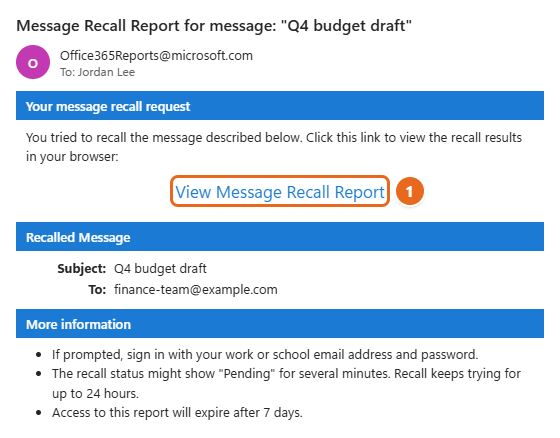 How to Recall an Email in Outlook 3 Message Recall Report email from Office365Reports@microsoft.com with the View Message Recall Report link highlighted