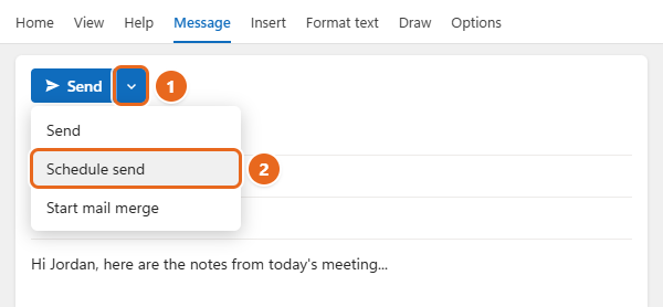 How to Schedule an Email in Outlook 1 New Outlook message with the arrow next to Send selected and Schedule send highlighted in the menu